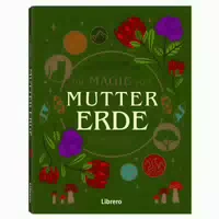 Die Magie Der Mutter Erde