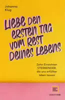 Liebe den Ersten Tag Vom Rest Deines Lebens