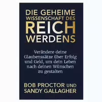 Die Geheime Wissenschaft Des Reichwerdens