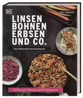 Bohnen, Linsen und Co