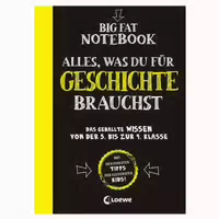 Big Fat Notebook Alles, Was Du Für Geschichte Brauchst