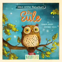 Mein Erstes Naturbuch Die Eule