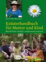 Kräuterhandbuch Für Mutter Und Kind