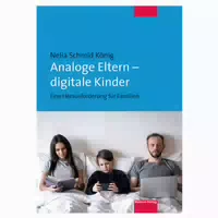 Analoge Eltern – Digitale Kinder 1 St