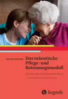 Das Mäeutische Pflege– und Betreuungsmodell