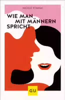 Wie Man mit Männern Spricht