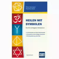 Heilen Mit Symbolen Die 64 Wichtigsten Heilzeichen 1 St