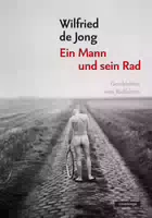 Ein Mann und Sein Rad