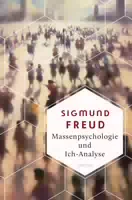 Massenpsychologie Und Ich Analyse