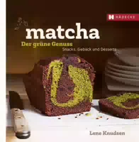 Matcha Der Grüne Genuss