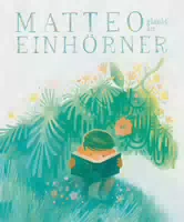 Matteo Glaubt an Einhörner