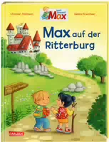Max Bilderbücher: Max auf der Ritterburg