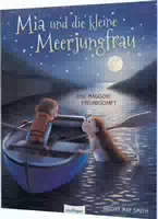 Mia und die Kleine Meerjungfrau
