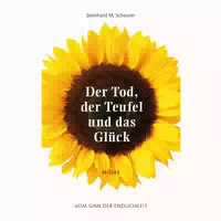 Der Tod, der Teufel und das Glück