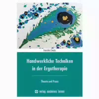 Handwerkliche Techniken In Der Ergotherapie