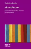 Monodrama Szenisch Systemisches Arbeiten Im Einzelsetting