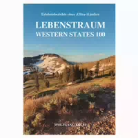 Lebenstraum Western States 100