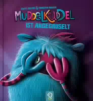 Muddelkuddel Ist Angegruselt