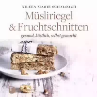 Müsliriegel Und Fruchtschnitten
