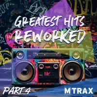 Mtrax Greatest Hits Reworked Vol 4 Cd