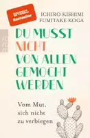 Du Musst Nicht von Allen Gemocht Werden