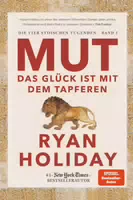 Mut – das Glück Ist mit dem Tapferen