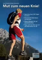 Mut Zum Neuen Knie!