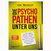 Die Psychopathen unter Uns