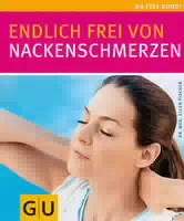 Nackenschmerzen, Endlich Frei von