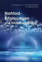 Nahtod Erfahrungen Und Sterbebegleitung
