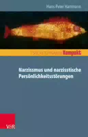 Narzissmus Und Narzisstische Persönlichkeitsstörungen