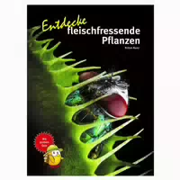 Entdecke Fleischfressende Pflanzen
