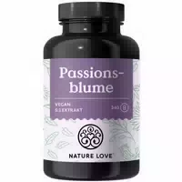 Nature Love Passionsblume Extrakt – 240 Kapseln – 750mg Extrakt 5:1 Entspricht 3750mg Tagesdosis