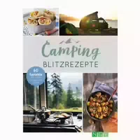 Campingküche • Das Outdoor Kochbuch Für Echte Camper