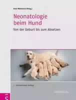 Neonatologie Beim Hund von der Geburt Bis zum Absetzen
