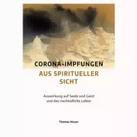 Corona Impfungen Aus Spiritueller Sicht