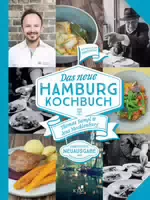 Das Neue Hamburg Kochbuch So Kochte und Kocht die Hansestadt Überarbeitete und Aktualisierte Neu