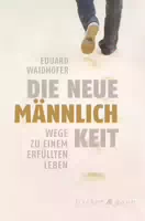 Die Neue Männlichkeit