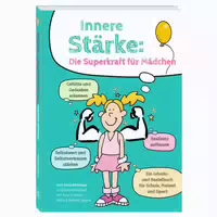 Innere Stärke: die Superkraft für Mädchen 1 st