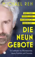 Die Neun Gebote – wie Man Sexuellen Missbrauch Überlebt