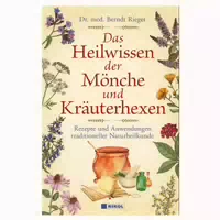 Das Heilwissen der Mönche und Kräuterhexen