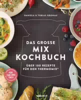 Das Große Mix Kochbuch für die Familie