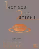 Ein Hot Dog und Zwei Sterne