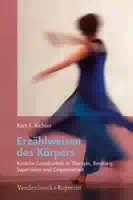 Erzählweisen des Körpers