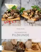 Kulinarische Pilzkunde