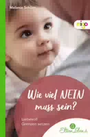 Liebevoll Grenzen Setzen