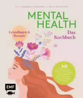 Mental Health – das Kochbuch