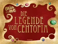 Mia And Me: die Legende von Centopia