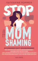 Stop Momshaming