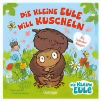 Die Kleine Eule Will Kuscheln